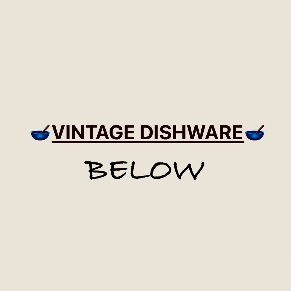 Vintage Dishware